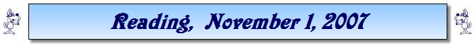 Reading,  November 1, 2007