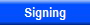 Signing