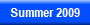 Summer 2009